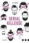 Serial Killeuse by C.J. Skuse