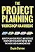 The Project Planning Workshop Handbook by Bryan Barrow