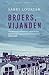 Broers, vijanden (De wilden #2)