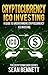 Cryptocurrency: A Guide to Understanding Cryptocurrency ICO Investing, How to Spot Profitable ICOs & Make Gains on Your Capital with Blockchain: A Guide ... Investing (The Cryptomasher Series Book 6)