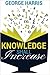 Knowledge Shall Increase