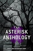 The Asterisk Anthology: Volume 1