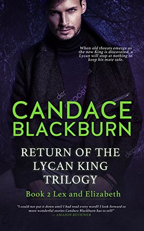 Return of the Lycan King: Lex and Elizabeth