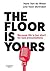 The Floor is Yours: Because Life Is Too Short for Bad Presentations