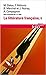 La littérature française : dynamique & histoire : Tome 2