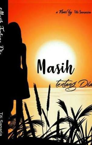 Masih Tentang Dia (Paperback)