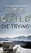 Die Trying (Jack Reacher, #2)