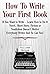 How To Write Your First Book by Gillian Carson