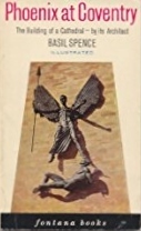 Phoenix at Coventry: The Building of a Cathedral (Paperback)