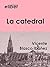 La catedral (Clásicos de la literatura castellana)