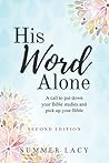 His Word Alone: A...
