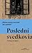 Poslední svedkovia by Svetlana Alexievich