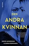 Den andra kvinnan by Greer Hendricks