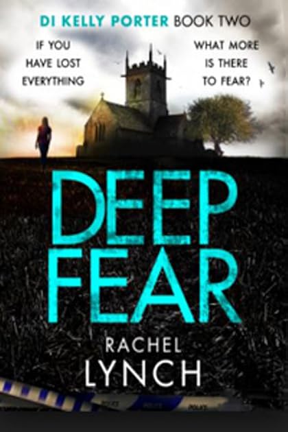 Deep Fear (DI Kelly Porter, #2)