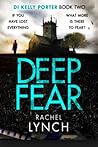 Deep Fear by Rachel Lynch