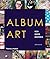 Album Art: New Music Graphi...