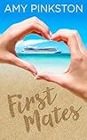 First Mates by Amy Pinkston