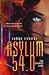 Asylum 54.0 (The Bionics Saga Book 1)