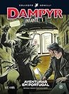 Dampyr: Aventuras em Portugal (Colecção Bonelli, #2) Dampyr: Aventuras em Portugal (Colecção Bonelli, #2)