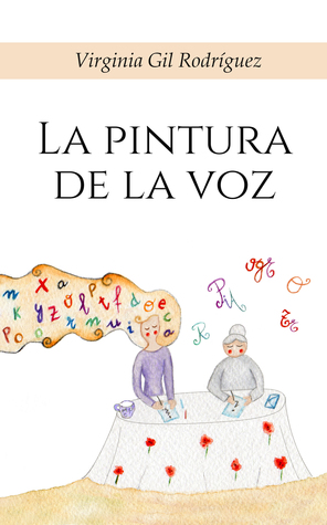 La pintura de la voz (Unknown Binding)