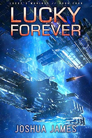 Lucky Forever (Lucky's Marines, #4)