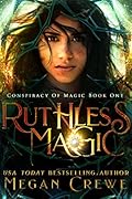 Ruthless Magic
