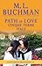 Path of Love by M.L. Buchman