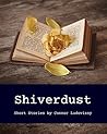 Shiverdust: Short...