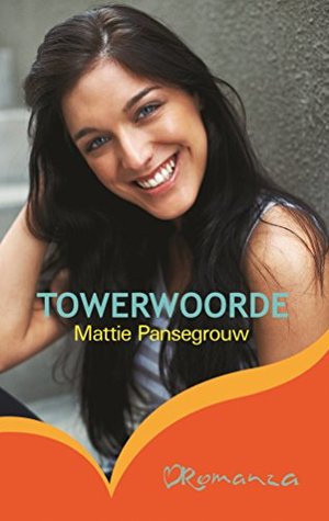 Towerwoorde (Afrikaans Edition)