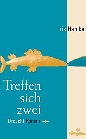 Treffen sich zwei (Hardcover)