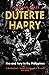 Duterte Harry: fire and fur...