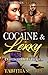 Cocaine & Lexxy: Dopeboys D...