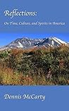 Reflections: On Time, Culture, and Spirits in America