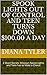 Spook Lights Out of Control and Teen Turns Down $100.00 a Day by Diana Tyler