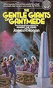 The Gentle Giants of Ganymede