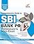 Comprehensive Guide to SBI Bank PO Preliminary & Main Exam