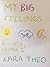 My Big Feelings: Book I, Level I