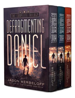 Defragmenting Daniel: The Complete Trilogy Box Set