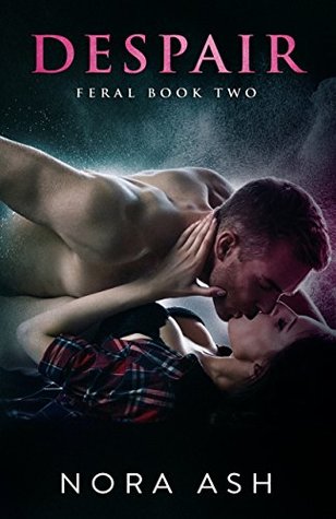 Despair (Feral #2)