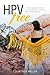 HPV Free: A Holistic Approa...