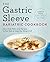 The Gastric Sleeve Bariatri...