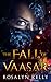 The Fall of Vaasar (In the Heart of the Mountains, #0.5)