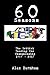 60 Seasons: The British Touring Car Championship 1958 - 2017