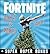 FORTNITE: 200+ Funny Fortnite Memes & Jokes [Unofficial Fortnite Battle Royale book]