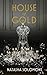 House Of Gold
