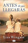 Antes de que llegaras