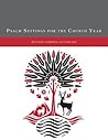 Psalm Settings for the Church Year: Revised Common Lectionary: Volumes I & II by Mark Anderson (2008-05-03)