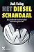 Het dieselschandaal: de schokkende waarheid achter de Volkswagenfraude (Dutch Edition)