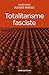 Totalitarisme fasciste (His...