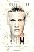 Him (The Migrator #1)